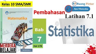 Pembahasan Latihan 71 Hal 178 Bab 7 Statistika Kelas 10 SMA SMK Kurikulum Merdeka [upl. by Raimundo39]