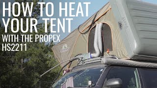 PROPEX HS2211  How to heat your tent [upl. by Guyon]