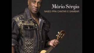 MARIO SERGIO Nasci pra cantar e Sambar [upl. by Middle189]