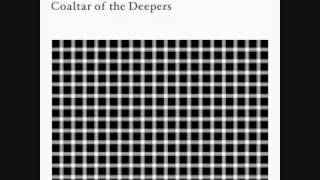 Coaltar of the Deepers  Aquarian Age [upl. by Adnama652]