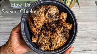 How to Season Chicken for Cooking Perfect and Foolproof Method [upl. by Yelkreb]