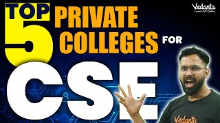 Top 5 Private Colleges for CSE  Best Colleges for Computer Science Engineering  Fees Cutoff [upl. by Coates]