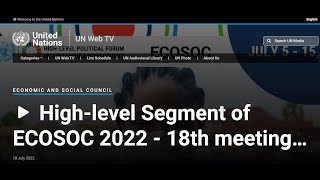 Part 2 UN ECOSOC Highlevel segment quotLooking ahead Acting today to secure a better futurequot [upl. by Auoh]