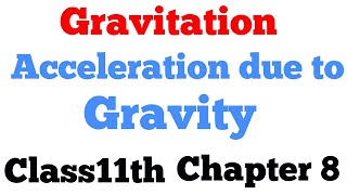 Acceleration due to Gravity [upl. by Gian]