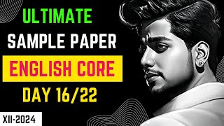 Sample paper English core class 12  CBSE 2024  SQP 16  sample paper by Rahul Dwivedi [upl. by Man]