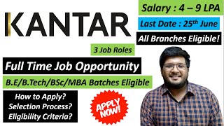 KANTAR Off Campus Drive 20212020  Salary  4  9 LPA  Jobs For Freshers 🔥🔥 [upl. by Varden]