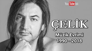 Çelik Müzik Evrimi  1990  2018 Dünyalarca Müzik [upl. by Warthman]