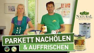 PARKETTBODEN NACHÖLEN UND AUFFRISCHEN  Holzboden mit Pflegeöl auffrischenmit Melanie Kirchlechner [upl. by Lello]