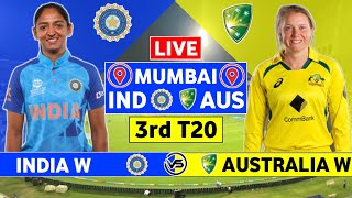 India Women vs Australia Women 3rd T20 Live Scores  IND W vs AUS W 3rd T20 Live Scores amp Commentary [upl. by Athene]