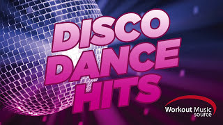 Workout Music Source  Disco Dance Hits 130 BPM [upl. by Thorma535]