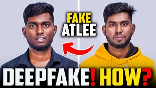 DEEPFAKE செய்வது எப்படி🤔  Atlee Vs PC DOC🥊  How DEEPFAKE Works [upl. by Enirahtac]