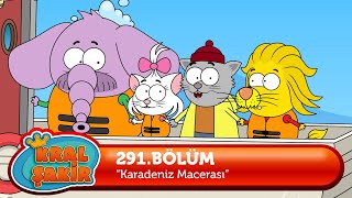 Kral Şakir 291 Bölüm  Karadeniz Macerası 🔥 YENİ BÖLÜM [upl. by Oneladgam]