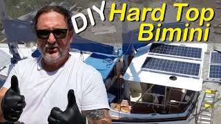 Building a Hard Top Bimini Sailboat DIY SV Garuda Ep 38 [upl. by Elden]