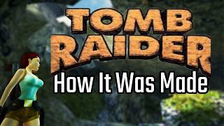 How Tomb Raider Was Made and Why the Creators HATED It [upl. by Blanch]