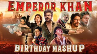 The Emperor Khan Birthday Mashup 2024  Tribute To Shah Rukh Khan  SRK Squad [upl. by Aiceled775]