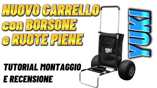 Nuovo Carrello da SurfCasting Yuki Tutorial e Recensione [upl. by Talanta]