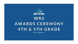 4th and 5th Grade WRS Awards Ceremony [upl. by Satsok823]