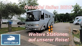 Reiseziel Italien 2021 Weitere Stationen auf unserer Reise [upl. by Froemming146]