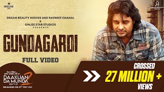 Gundagardi Official Video  Himmat Sandhu  Dakuaan Da Munda 2  New Punjabi Song  27th May 2022 [upl. by Oznerol]