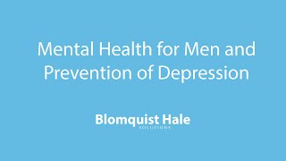 Mental Health for Men and Prevention of Depression [upl. by Beane29]