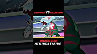 DRACOVISH VS RILLABOOM  DRACOVISH ATTITUDE STATUS  shortfeed pokémon ytshorts viralvideo [upl. by Formica835]