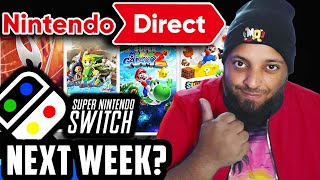 Nintendo Direct Next Week Big News [upl. by Alenson569]