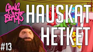 HAGRID RIEHUU TULISIEMENIEN KAA Gang Beasts Hauskat Hetket 13 [upl. by Welby999]