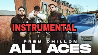 ALL ACES  INSTRUMENTAL  PREM DHILLON  BYG BYRD  FULL KARAOKE [upl. by Lytsyrk]