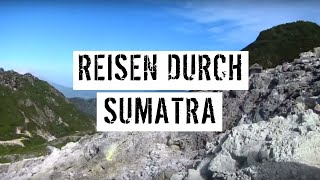 Erfahrungsbericht aus Sumatra Indonesien [upl. by Blackington]