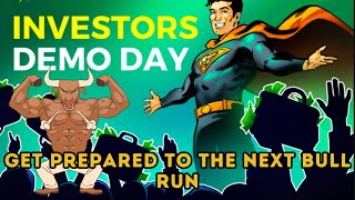 Get prepared to the next bull run Investor Demo Day to showcase the best of Web3 [upl. by Lerud]