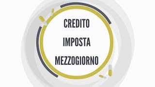 Come funziona il Credito dImposta per il Mezzogiorno [upl. by Fulmis]