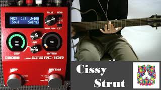 Cissy Strut  Looper BOSS RC10R [upl. by Selij]