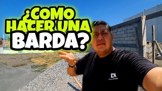 ¿COMO HACER UNA BARDA DE BLOCK perimetral para tu terreno [upl. by Socher67]