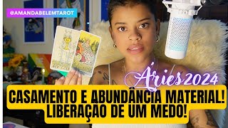 ♈️ÁRIES💥2024✨CASAMENTO E ABUNDÂNCIA MATERIAL LIBERAÇÃO DE UM MEDO [upl. by Gaillard]