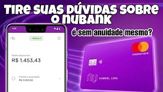 COMO FUNCIONA O NUBANK CARTÃO DE CRÉDITO SEM ANUIDADE [upl. by Opalina]