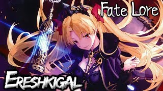 Fate Lore  The Tale of Ereshkigal [upl. by Christoffer]