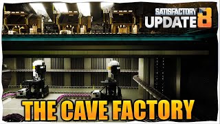 This CAVE Factory Will Change How I Play Satisfactory Forever [upl. by Aseretairam529]