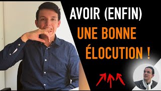 Comment AVOIR une MEILLEURE ÉLOCUTION [upl. by Enneiviv]