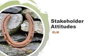 102 Stakeholder Attitudes and the Elaboration Likelihood Model [upl. by Eilrebma]