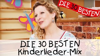 🎶 DIE 30 BESTEN KinderliederMix  Kinderlieder zum Mitsingen und Bewegen [upl. by Lovering]