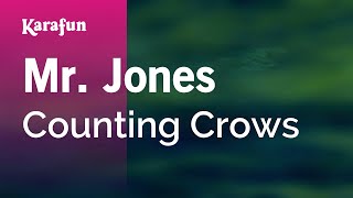 Mr Jones  Counting Crows  Karaoke Version  KaraFun [upl. by Isnam558]