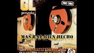 GL Presenta 08 Un Motivo Más Rap Bien Hecho Vol I [upl. by Odnam]