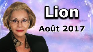 Horoscope Lion Août 2017 [upl. by Zulema]