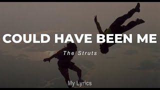 The Struts  Could Have Been Me Lyrics [upl. by Amice860]