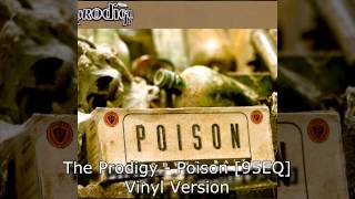 The Prodigy — Poison 95EQ Vinyl Version [upl. by Notlrahc]