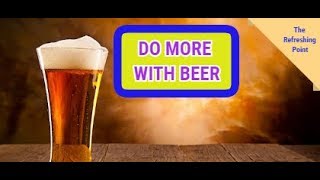 Do More With Beer Besides Drinking It  Unusual Uses for Flat Ale Beauty amp Household Uses for Beer [upl. by Ignatz144]