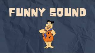 Yabba Dabba Doo Sound Effects [upl. by Lorrayne537]