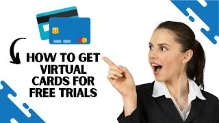 How to Get a FREE Virtual Credit Card for Free Trials Full Guide [upl. by Ynohtnakram]