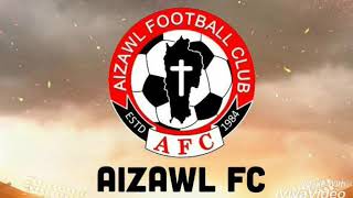 Aizawl FC Choir  Aizawl FC Theme Song Official Audio [upl. by Yerkovich]