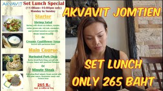 Akvavit Restaurant Jomtien Weekly Special Menu [upl. by Kellby331]